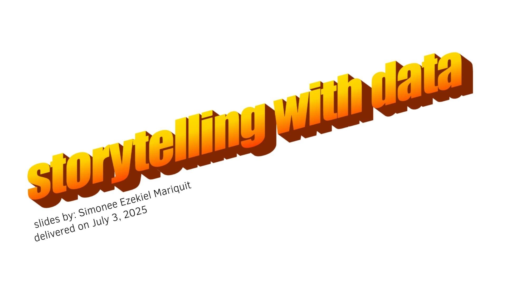 Slide from UPLB DSG x UPRHS CodeIT Workshop Day 2 - Storytelling with Data